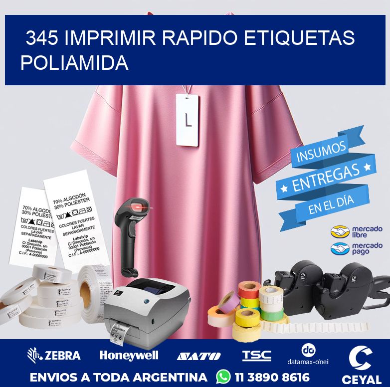 345 IMPRIMIR RAPIDO ETIQUETAS POLIAMIDA