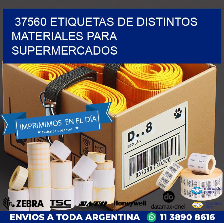 37560 ETIQUETAS DE DISTINTOS MATERIALES PARA SUPERMERCADOS
