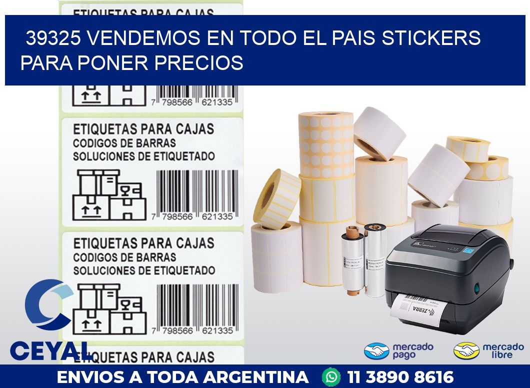 39325 VENDEMOS EN TODO EL PAIS STICKERS PARA PONER PRECIOS