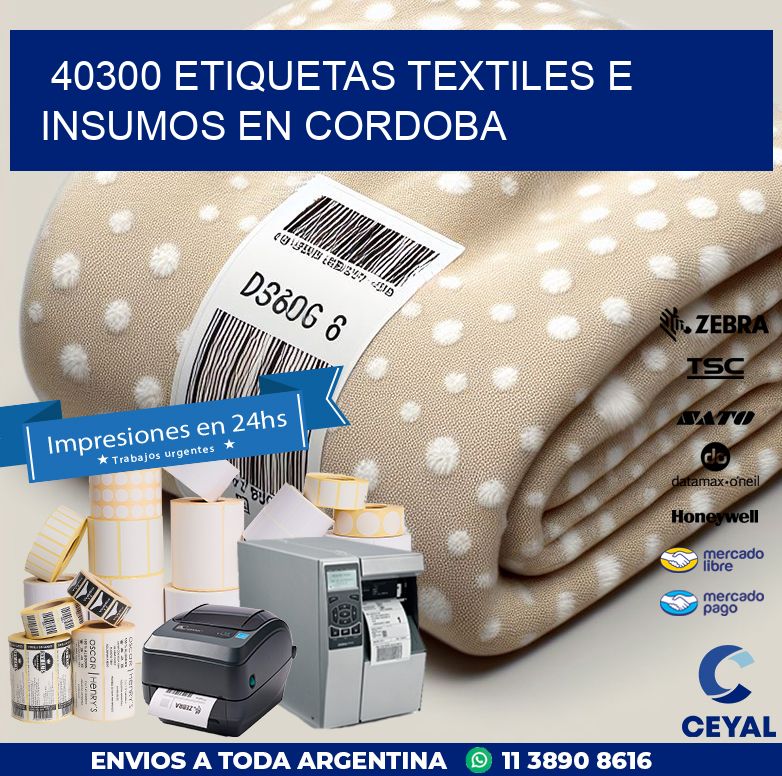 40300 ETIQUETAS TEXTILES E INSUMOS EN CORDOBA