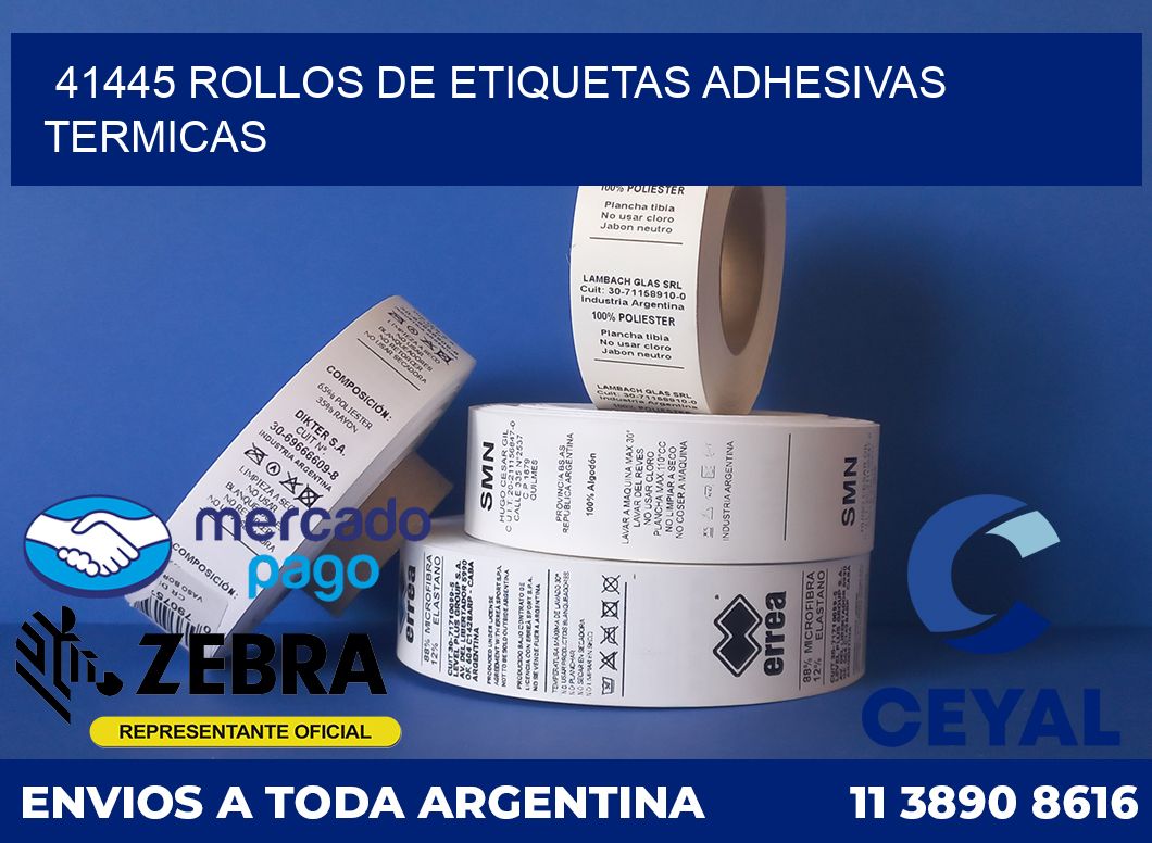 41445 ROLLOS DE ETIQUETAS ADHESIVAS TERMICAS