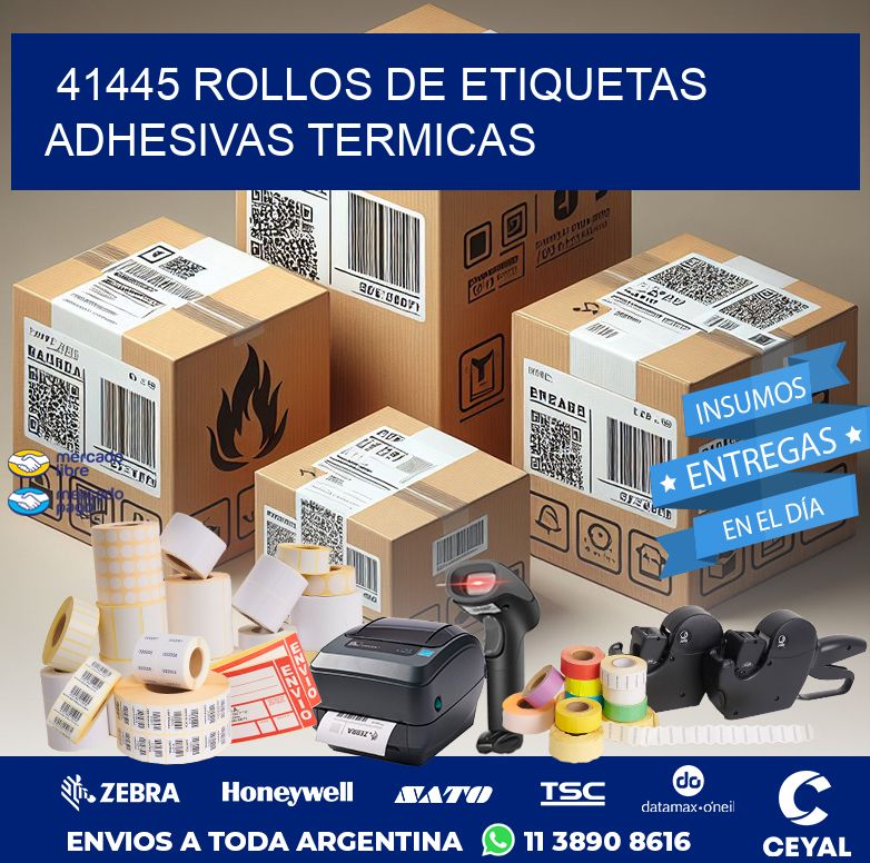 41445 ROLLOS DE ETIQUETAS ADHESIVAS TERMICAS