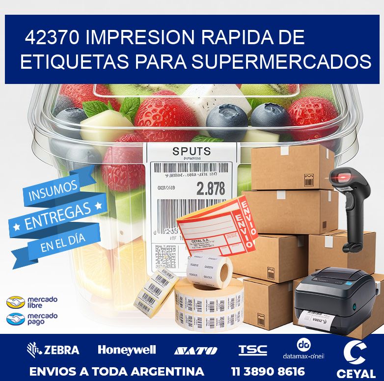 42370 IMPRESION RAPIDA DE ETIQUETAS PARA SUPERMERCADOS