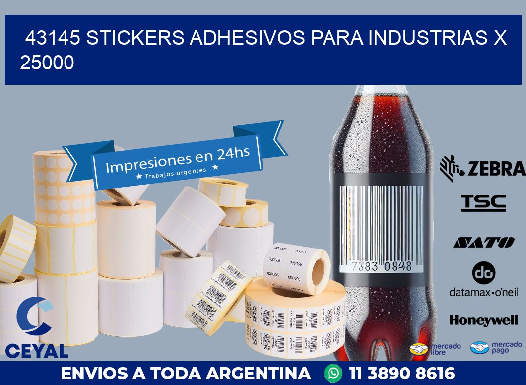 43145 STICKERS ADHESIVOS PARA INDUSTRIAS X 25000