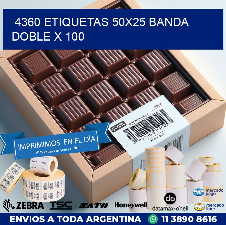 4360 ETIQUETAS 50X25 BANDA DOBLE X 100