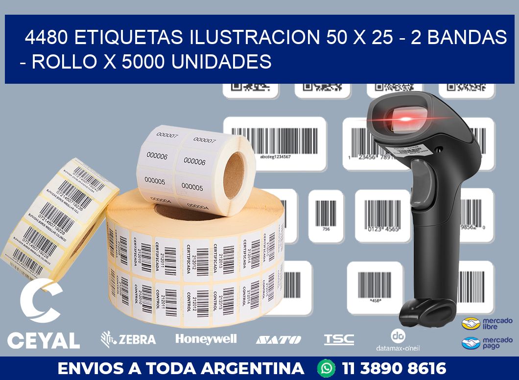 4480 ETIQUETAS ILUSTRACION 50 X 25 - 2 BANDAS - ROLLO X 5000 UNIDADES