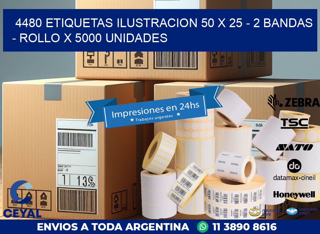 4480 ETIQUETAS ILUSTRACION 50 X 25 – 2 BANDAS – ROLLO X 5000 UNIDADES