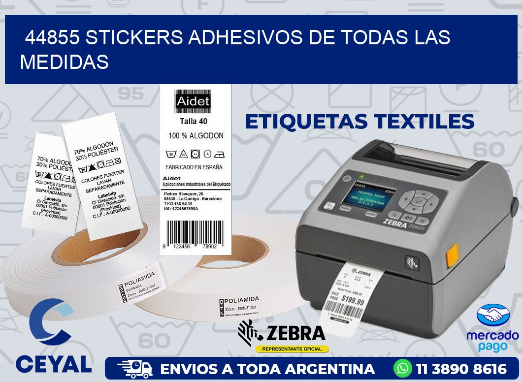 44855 STICKERS ADHESIVOS DE TODAS LAS MEDIDAS