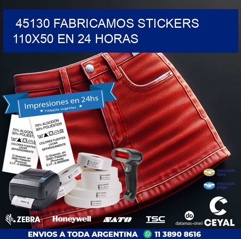 45130 FABRICAMOS STICKERS 110X50 EN 24 HORAS
