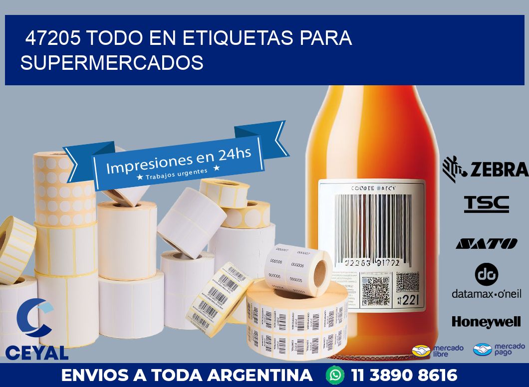 47205 TODO EN ETIQUETAS PARA SUPERMERCADOS