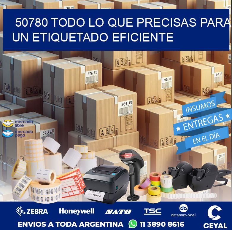 50780 TODO LO QUE PRECISAS PARA UN ETIQUETADO EFICIENTE