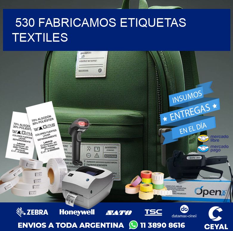 530 FABRICAMOS ETIQUETAS TEXTILES