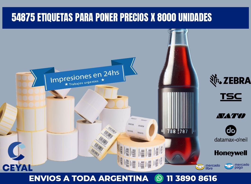 54875 ETIQUETAS PARA PONER PRECIOS X 8000 UNIDADES