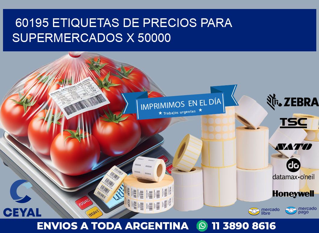 60195 ETIQUETAS DE PRECIOS PARA SUPERMERCADOS X 50000
