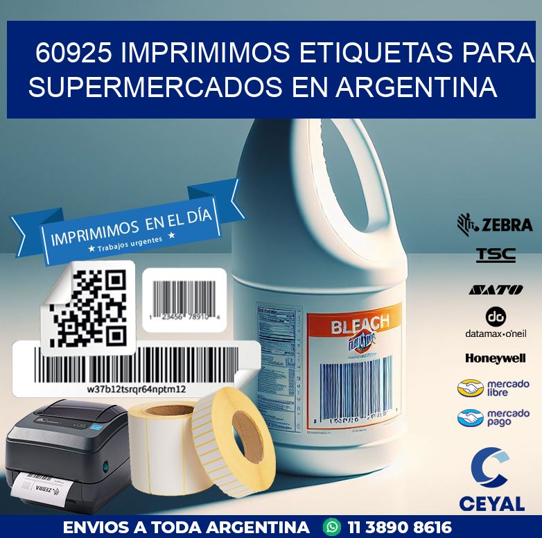 60925 IMPRIMIMOS ETIQUETAS PARA SUPERMERCADOS EN ARGENTINA