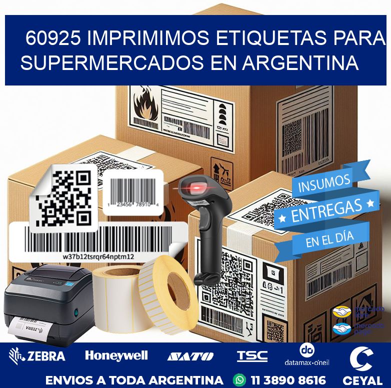 60925 IMPRIMIMOS ETIQUETAS PARA SUPERMERCADOS EN ARGENTINA