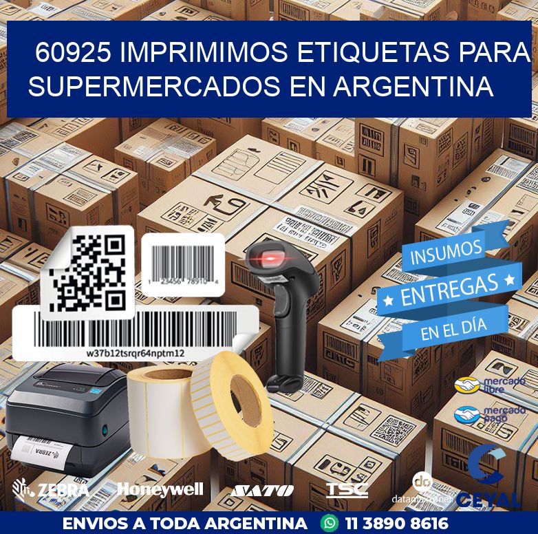 60925 IMPRIMIMOS ETIQUETAS PARA SUPERMERCADOS EN ARGENTINA
