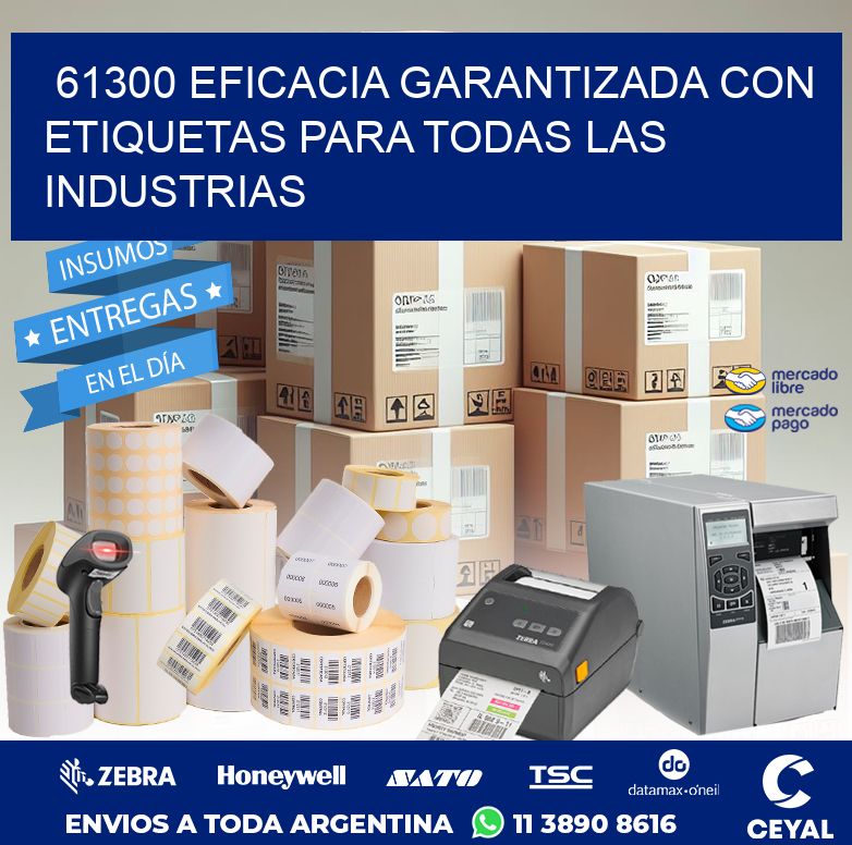 61300 EFICACIA GARANTIZADA CON ETIQUETAS PARA TODAS LAS INDUSTRIAS