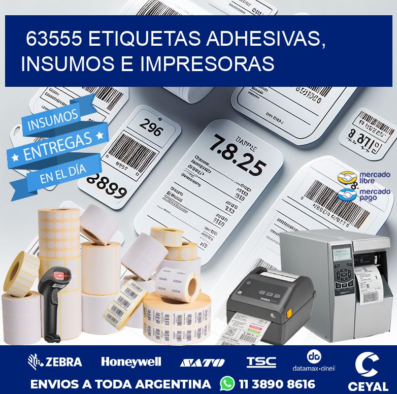 63555 ETIQUETAS ADHESIVAS, INSUMOS E IMPRESORAS