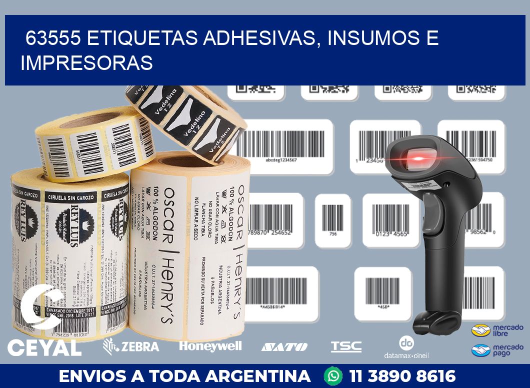 63555 ETIQUETAS ADHESIVAS, INSUMOS E IMPRESORAS
