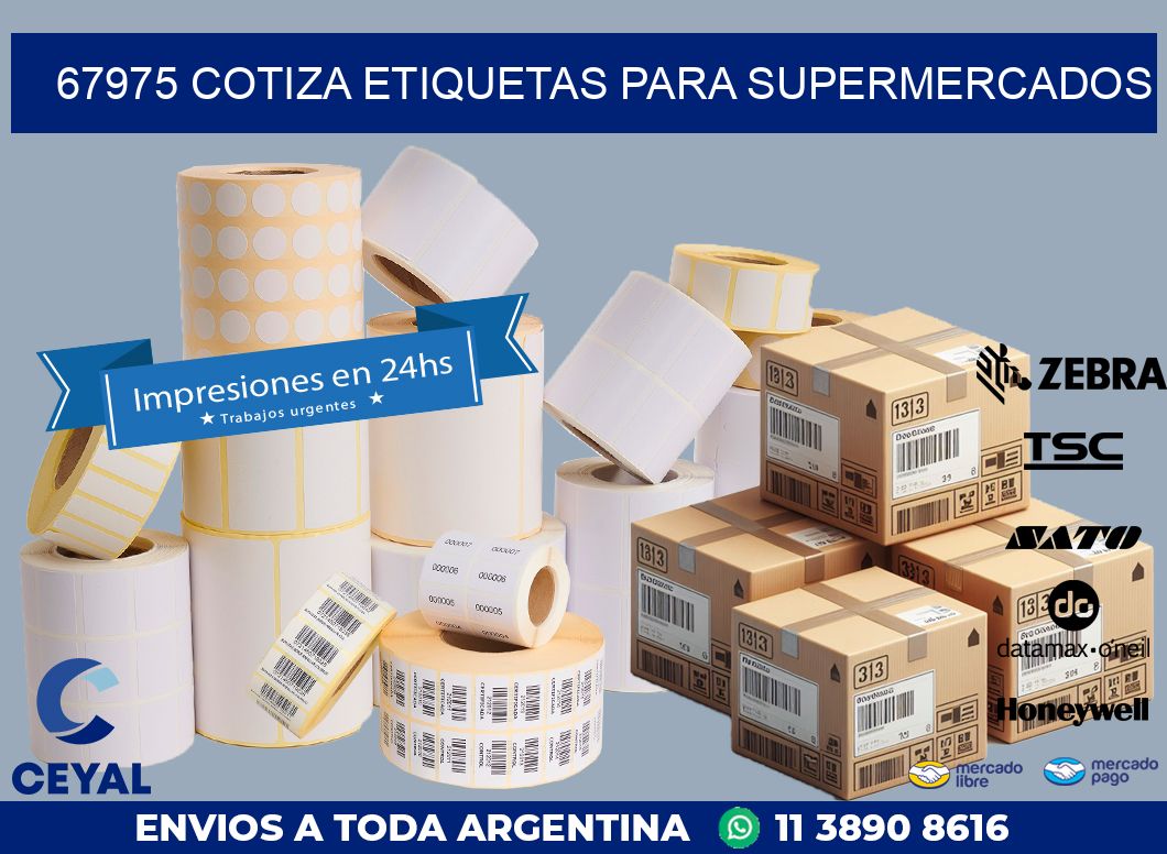 67975 COTIZA ETIQUETAS PARA SUPERMERCADOS