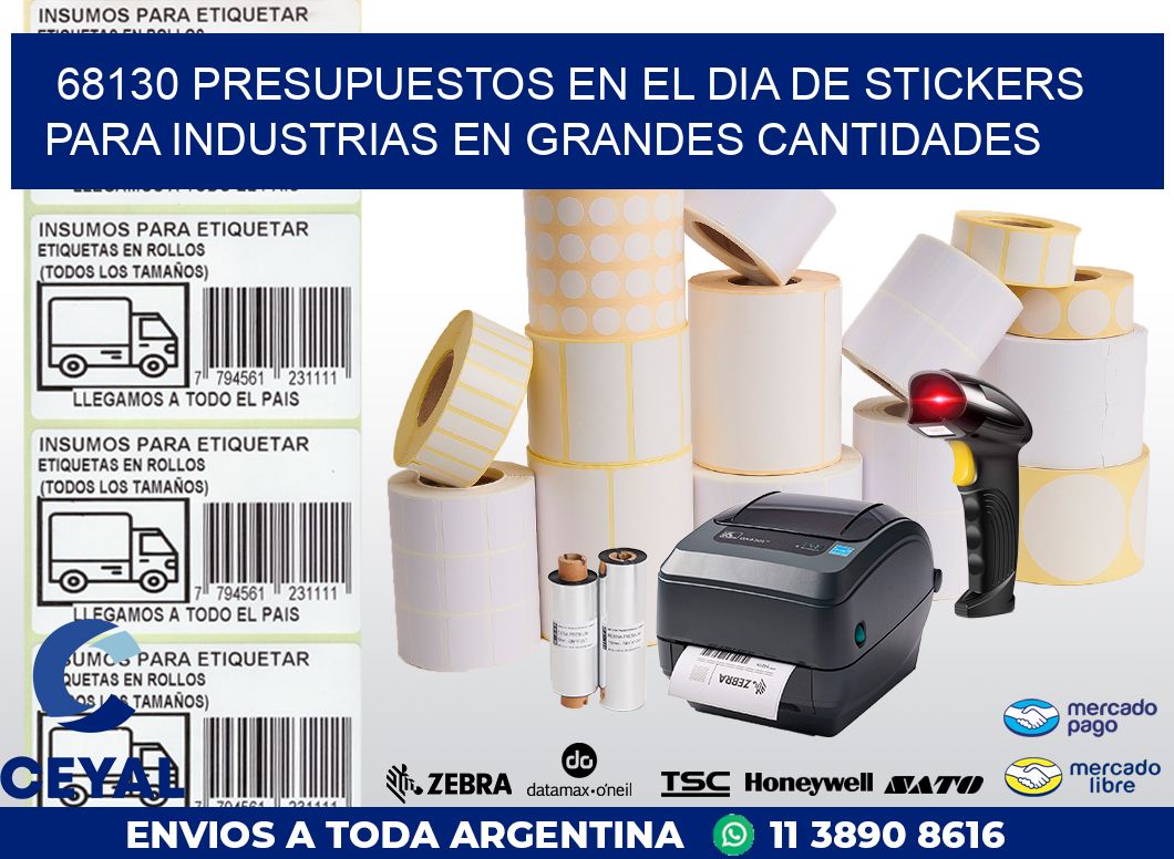 68130 PRESUPUESTOS EN EL DIA DE STICKERS PARA INDUSTRIAS EN GRANDES CANTIDADES
