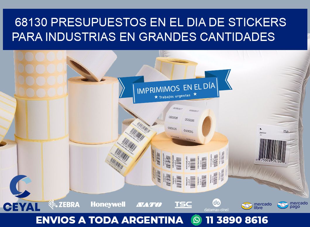 68130 PRESUPUESTOS EN EL DIA DE STICKERS PARA INDUSTRIAS EN GRANDES CANTIDADES