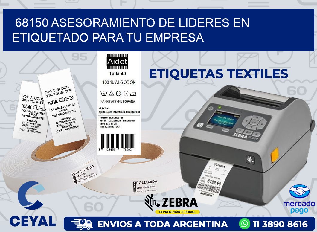68150 ASESORAMIENTO DE LIDERES EN ETIQUETADO PARA TU EMPRESA