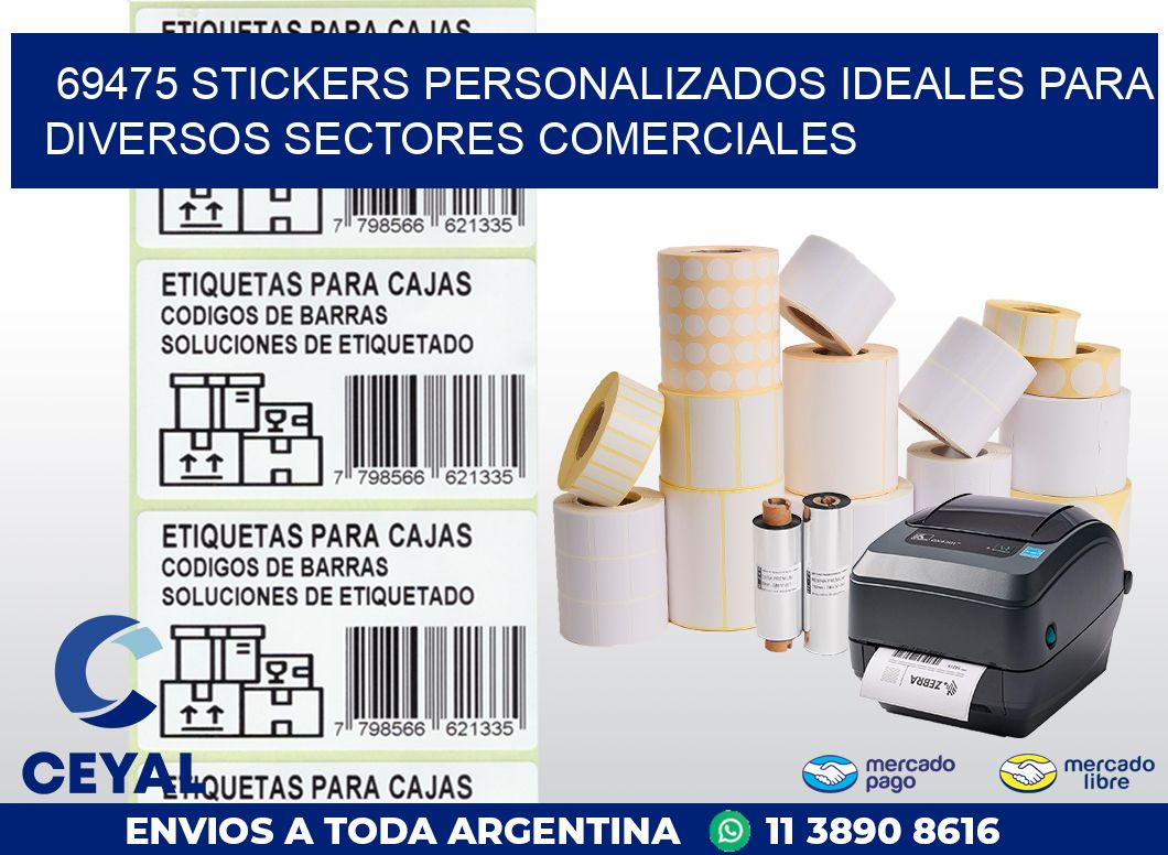 69475 STICKERS PERSONALIZADOS IDEALES PARA DIVERSOS SECTORES COMERCIALES