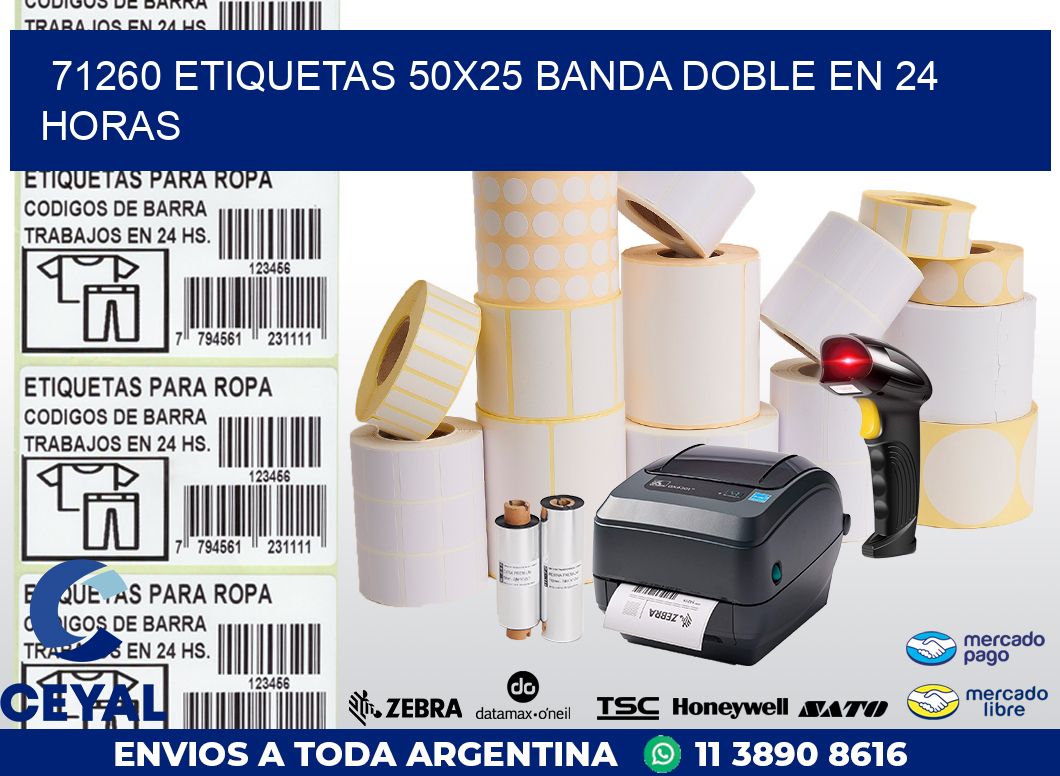 71260 ETIQUETAS 50X25 BANDA DOBLE EN 24 HORAS