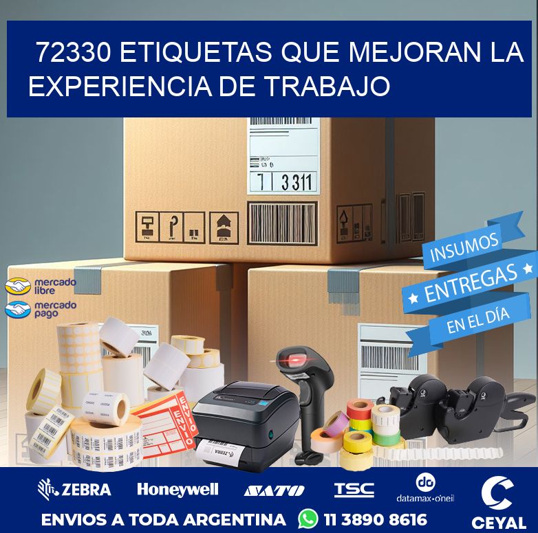 72330 ETIQUETAS QUE MEJORAN LA EXPERIENCIA DE TRABAJO