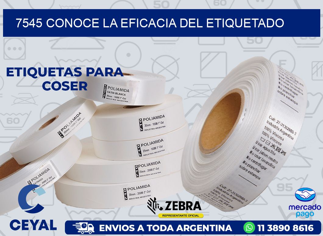 7545 CONOCE LA EFICACIA DEL ETIQUETADO