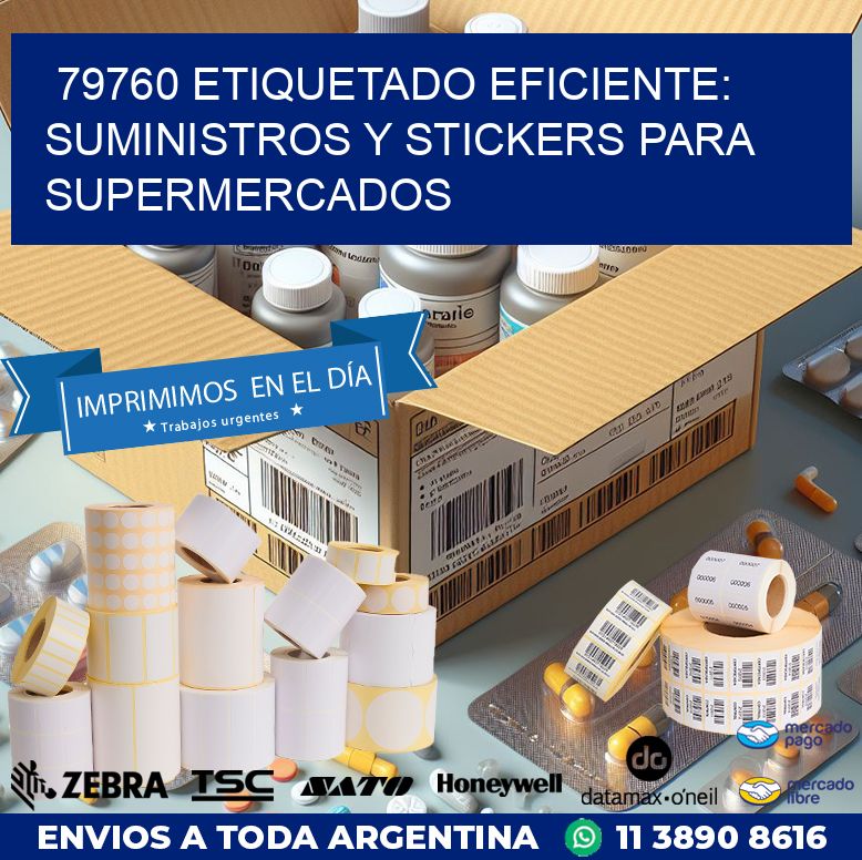 79760 ETIQUETADO EFICIENTE: SUMINISTROS Y STICKERS PARA SUPERMERCADOS