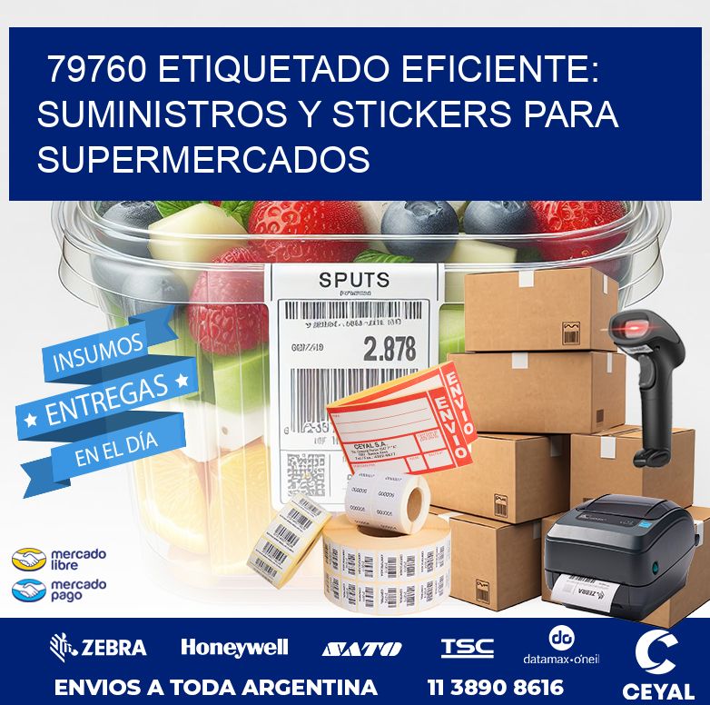79760 ETIQUETADO EFICIENTE: SUMINISTROS Y STICKERS PARA SUPERMERCADOS