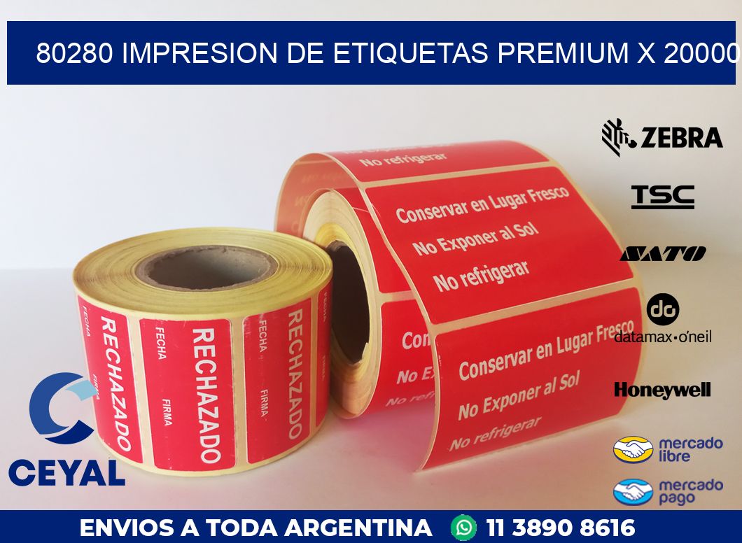 80280 IMPRESION DE ETIQUETAS PREMIUM X 20000