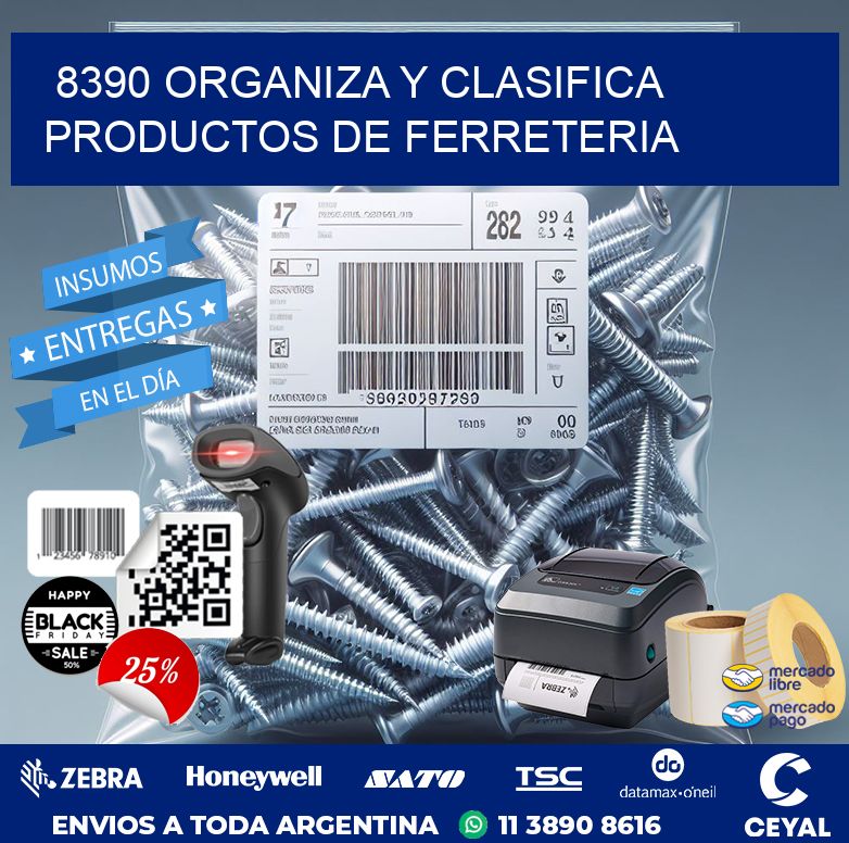 8390 ORGANIZA Y CLASIFICA PRODUCTOS DE FERRETERIA