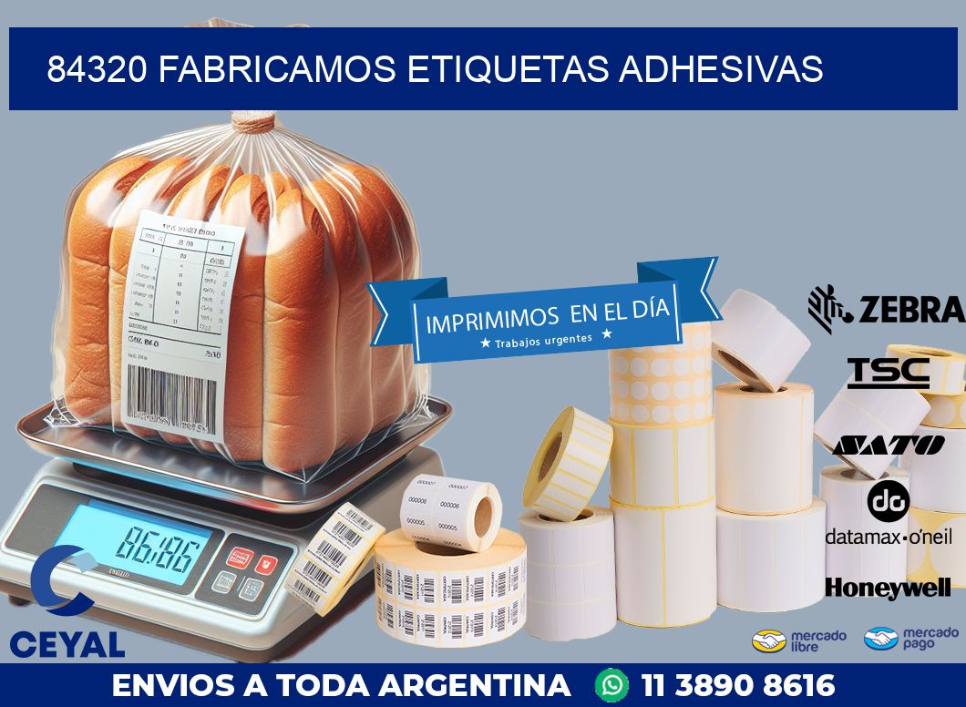 84320 FABRICAMOS ETIQUETAS ADHESIVAS