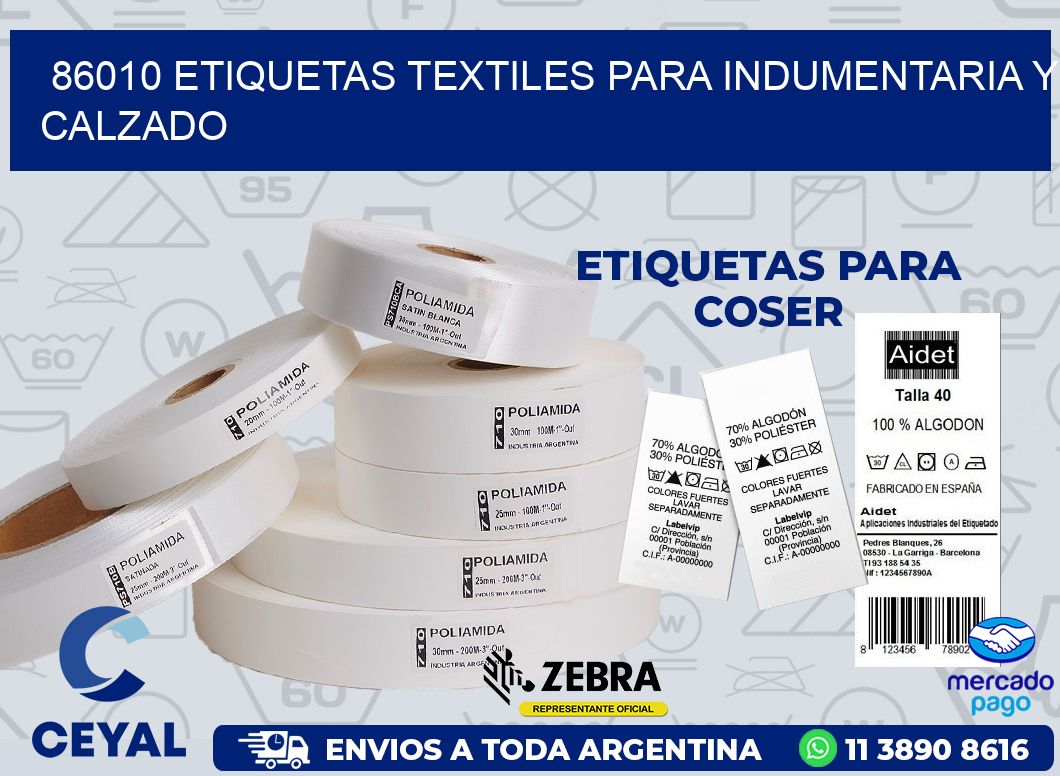 86010 ETIQUETAS TEXTILES PARA INDUMENTARIA Y CALZADO