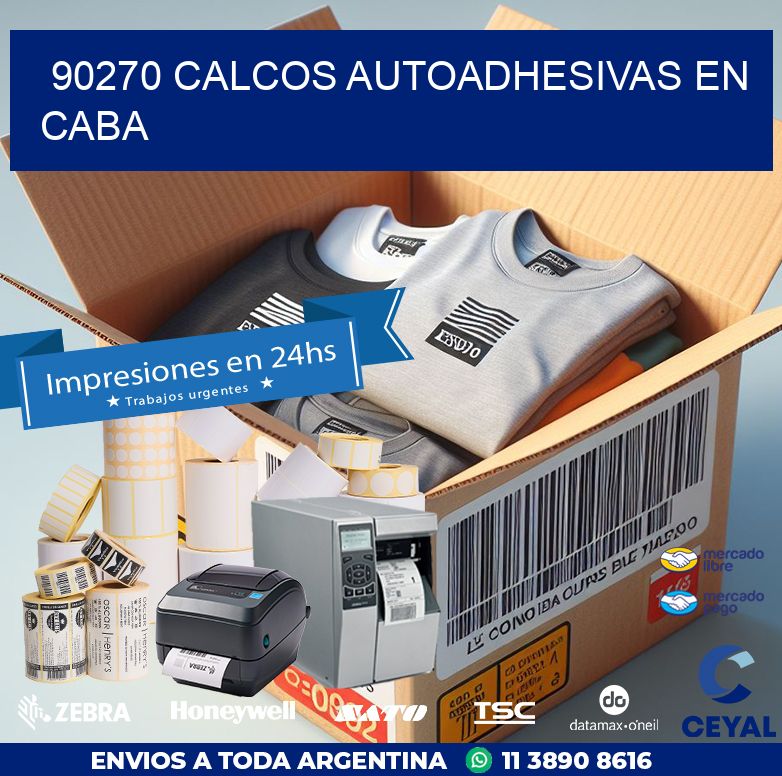 90270 CALCOS AUTOADHESIVAS EN CABA