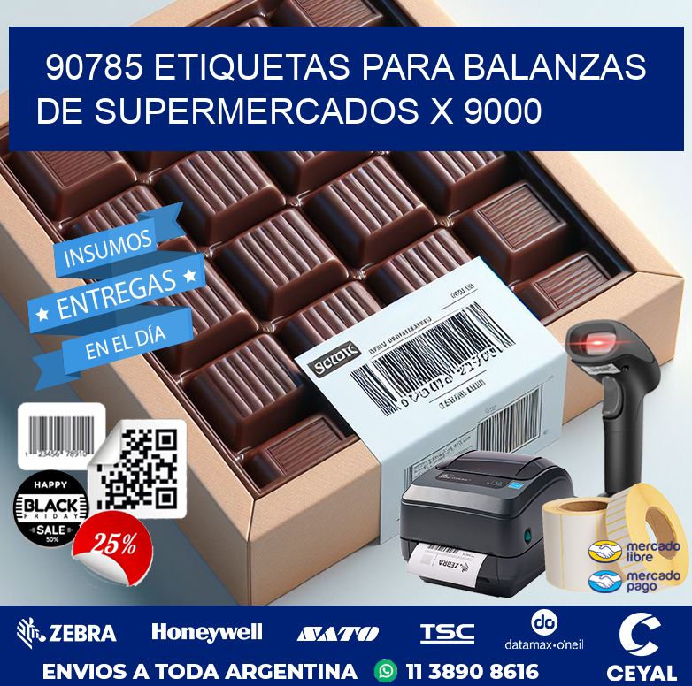 90785 ETIQUETAS PARA BALANZAS DE SUPERMERCADOS X 9000