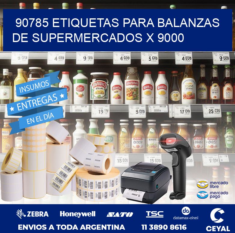 90785 ETIQUETAS PARA BALANZAS DE SUPERMERCADOS X 9000