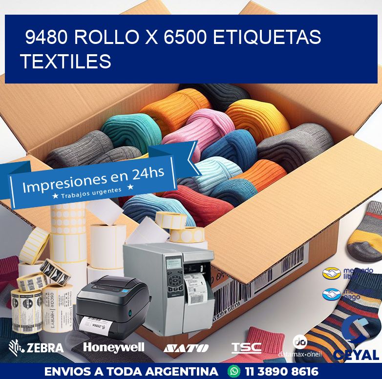 9480 ROLLO X 6500 ETIQUETAS TEXTILES