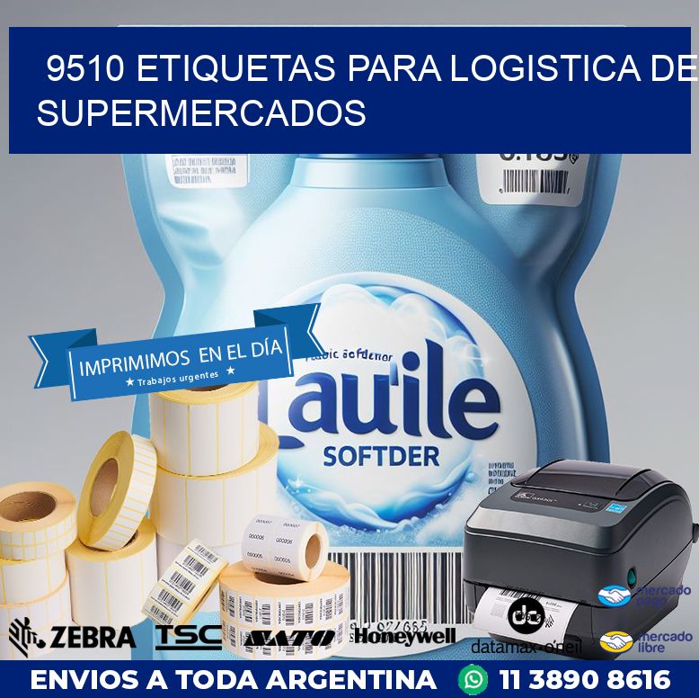 9510 ETIQUETAS PARA LOGISTICA DE SUPERMERCADOS