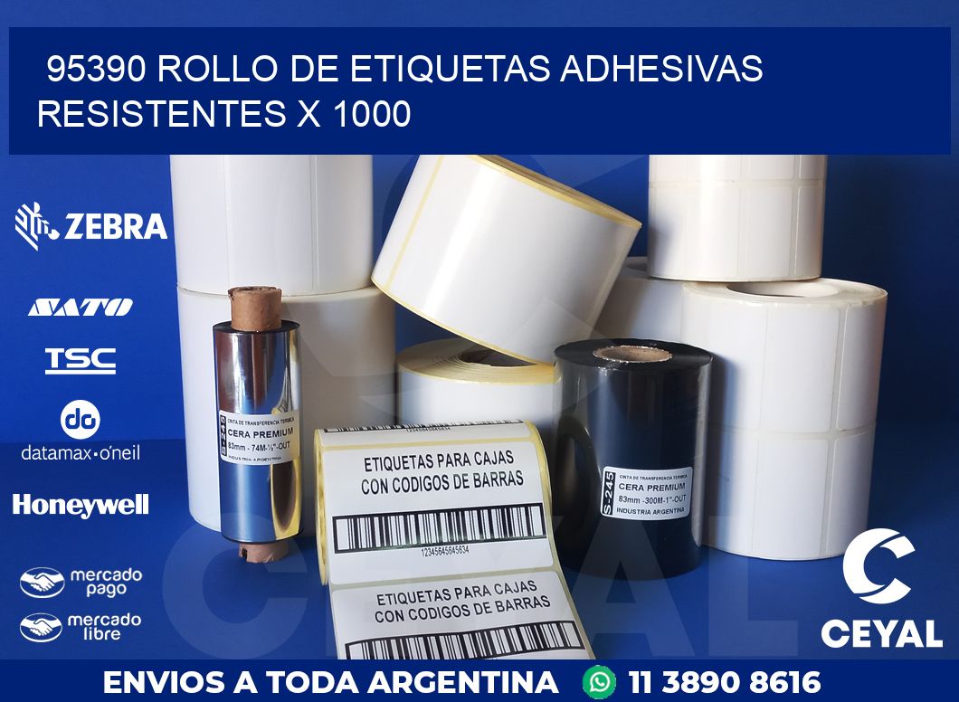 95390 ROLLO DE ETIQUETAS ADHESIVAS RESISTENTES X 1000