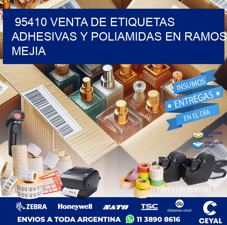 95410 VENTA DE ETIQUETAS ADHESIVAS Y POLIAMIDAS EN RAMOS MEJIA