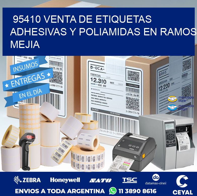 95410 VENTA DE ETIQUETAS ADHESIVAS Y POLIAMIDAS EN RAMOS MEJIA