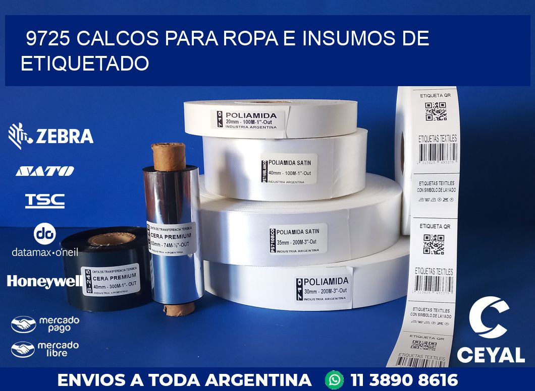 9725 CALCOS PARA ROPA E INSUMOS DE ETIQUETADO