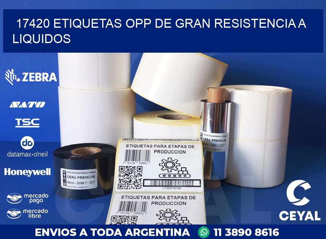 17420 ETIQUETAS OPP DE GRAN RESISTENCIA A LIQUIDOS