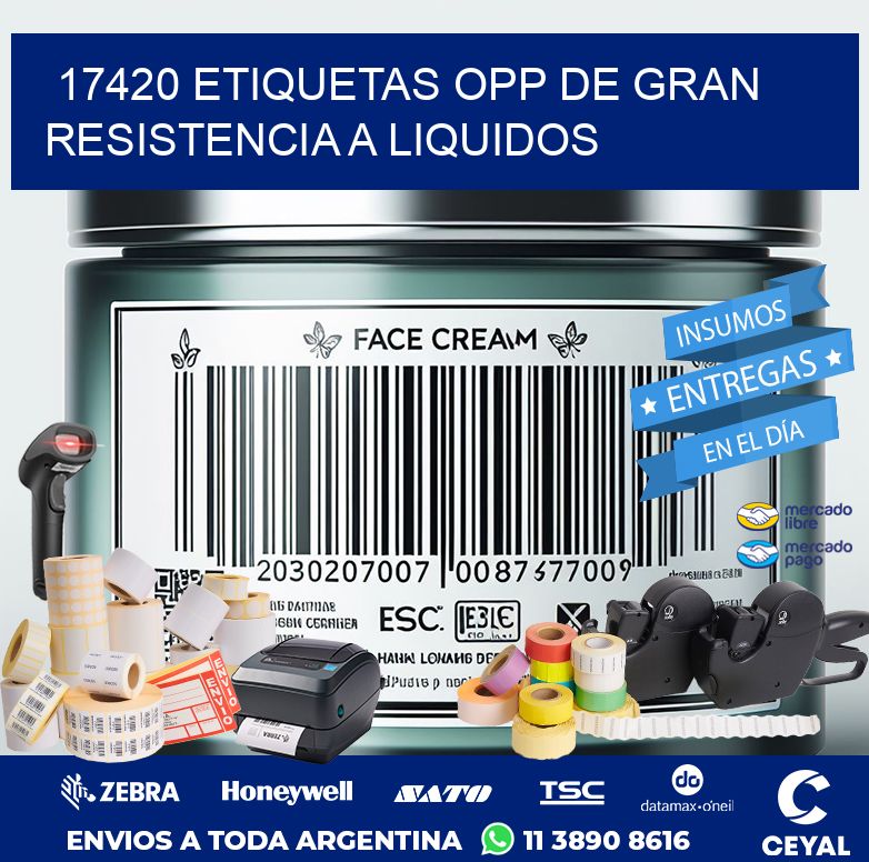 17420 ETIQUETAS OPP DE GRAN RESISTENCIA A LIQUIDOS
