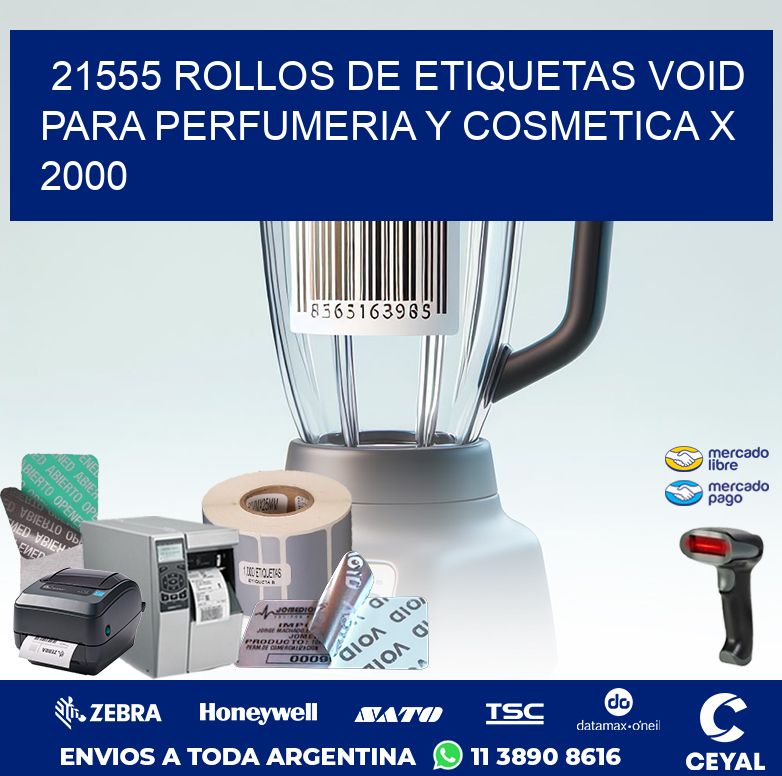 21555 ROLLOS DE ETIQUETAS VOID PARA PERFUMERIA Y COSMETICA X 2000